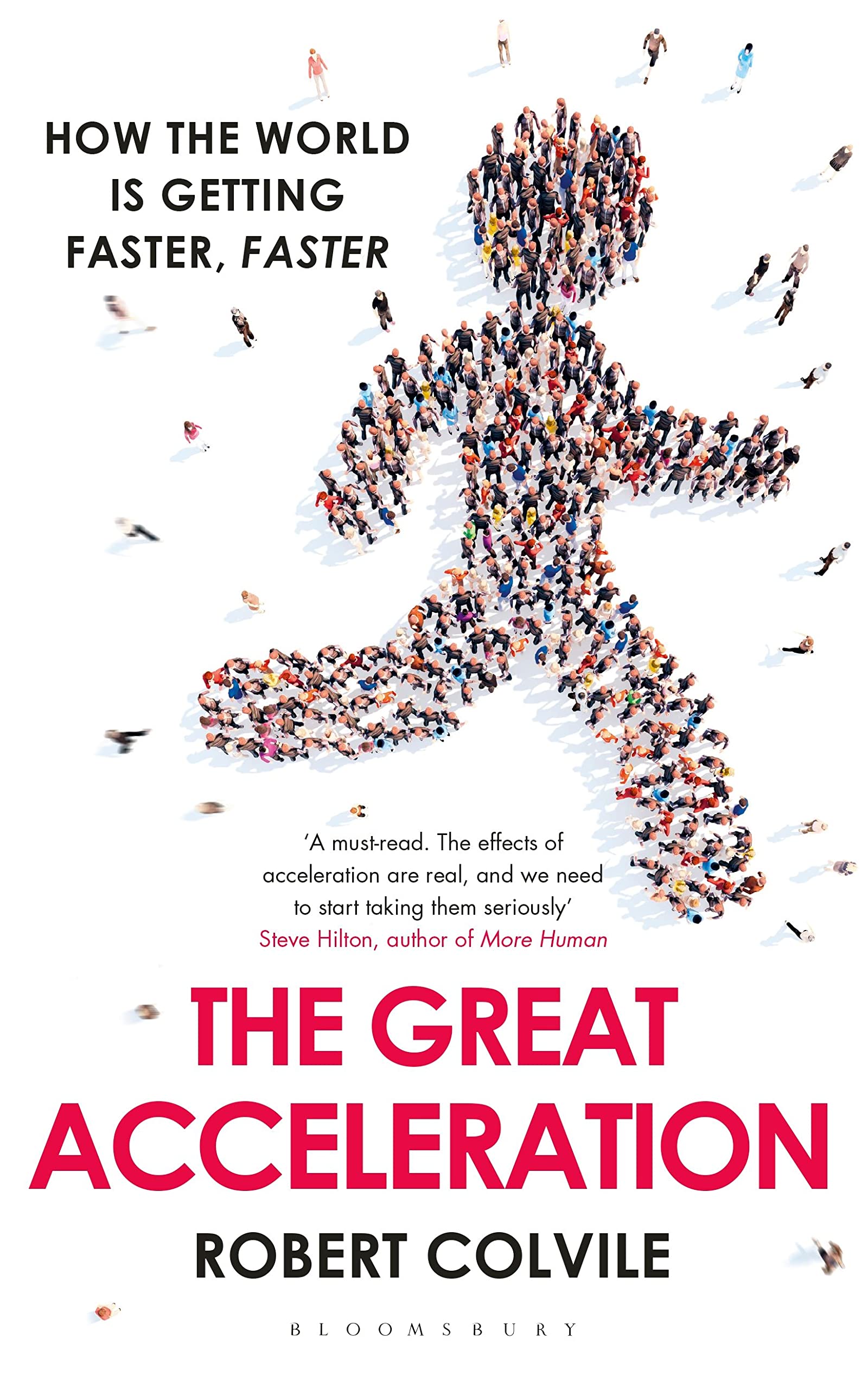 The Great Acceleration: How the World is Getting Faster, Faster Law