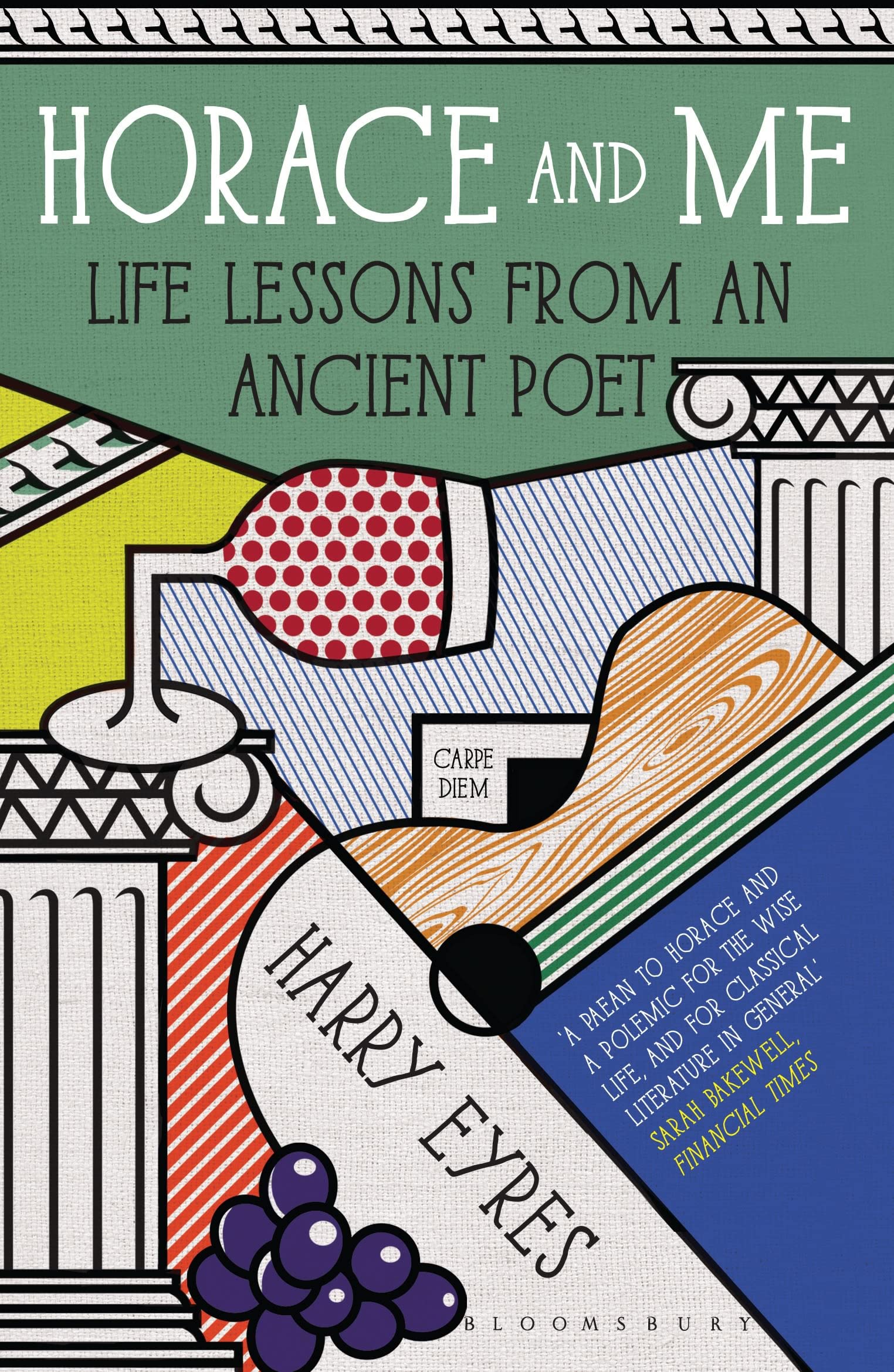 Horace and Me: Life Lessons from an Ancient Poet Poetry