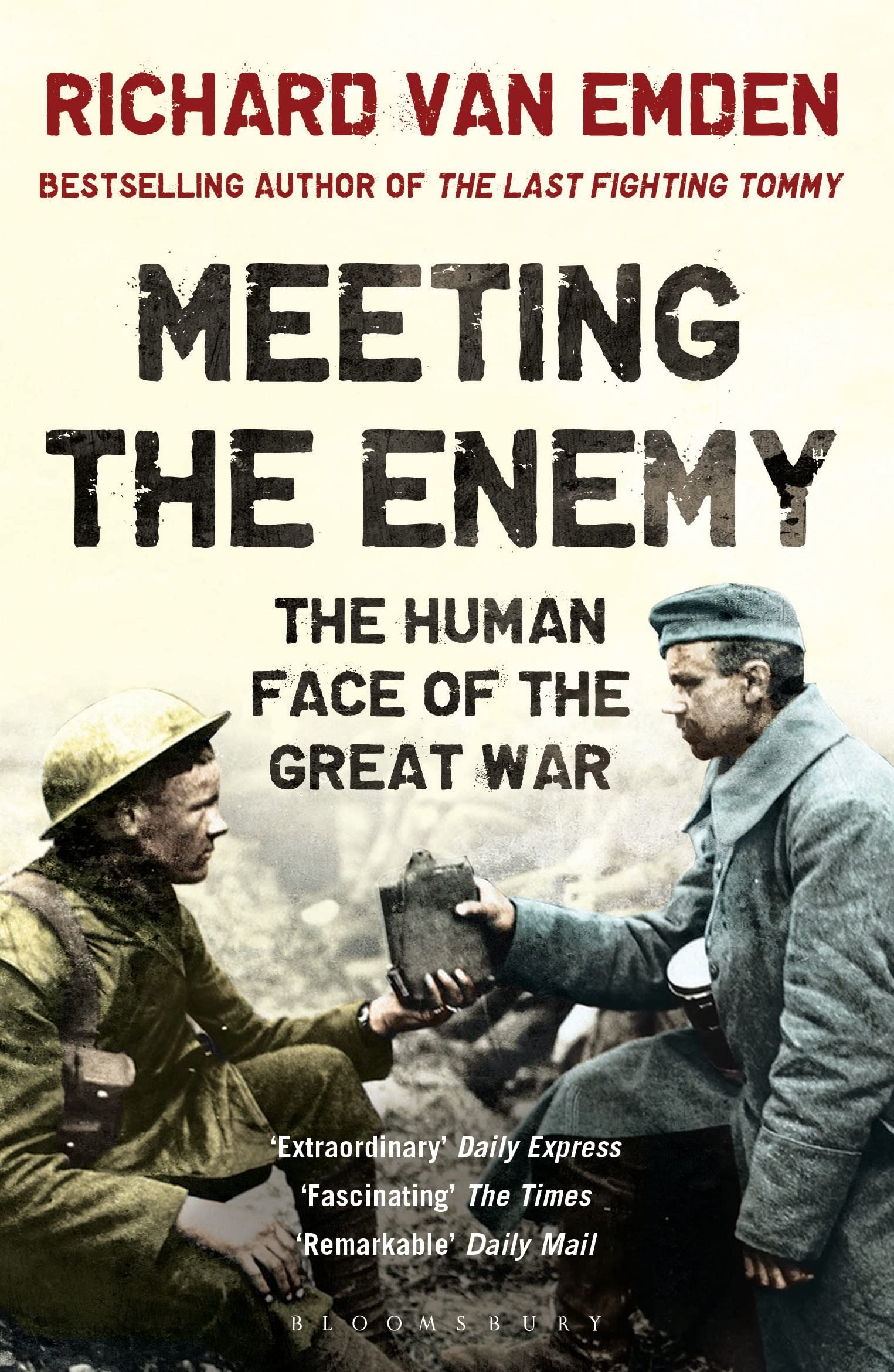 Meeting the Enemy: The Human Face of the Great War Social Sciences