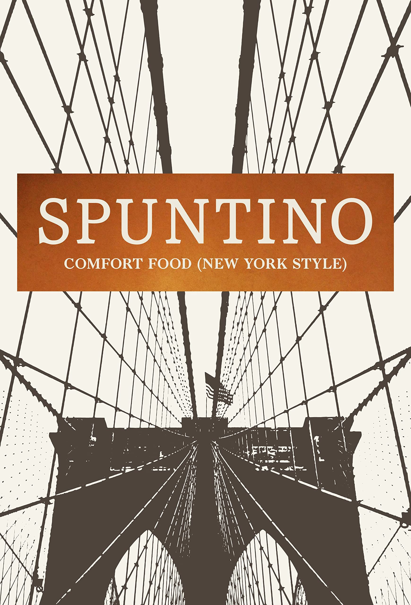 SPUNTINO: Comfort Food (New York Style) Leisure, Home & Garden