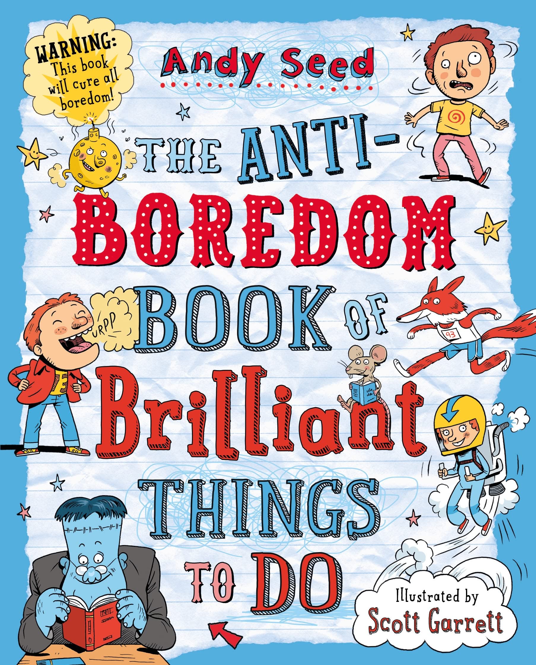 The Anti-boredom Book of Brilliant Things To Do Non-fiction