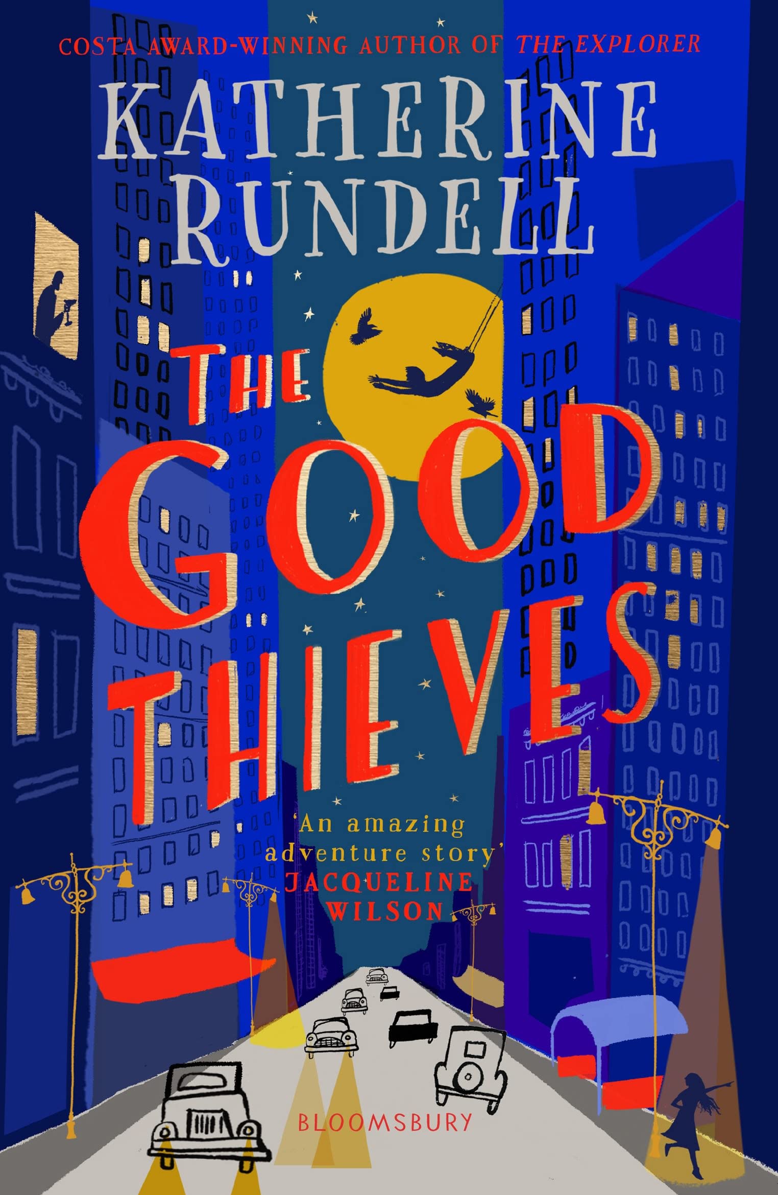 The Good Thieves: From the author of the internationally bestselling phenomenon Impossible Creatures Politics & History