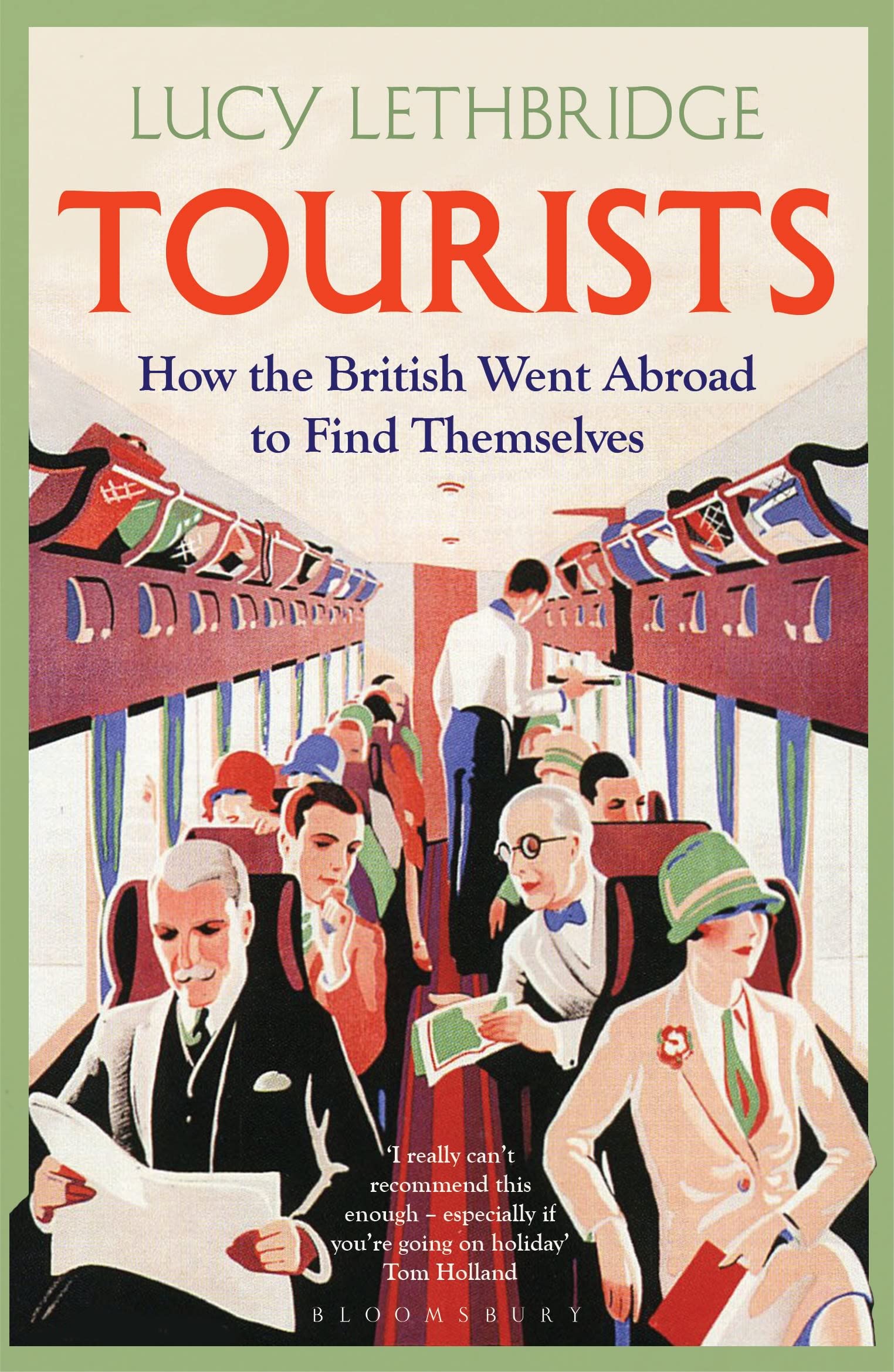 Tourists: How the British Went Abroad to Find Themselves book