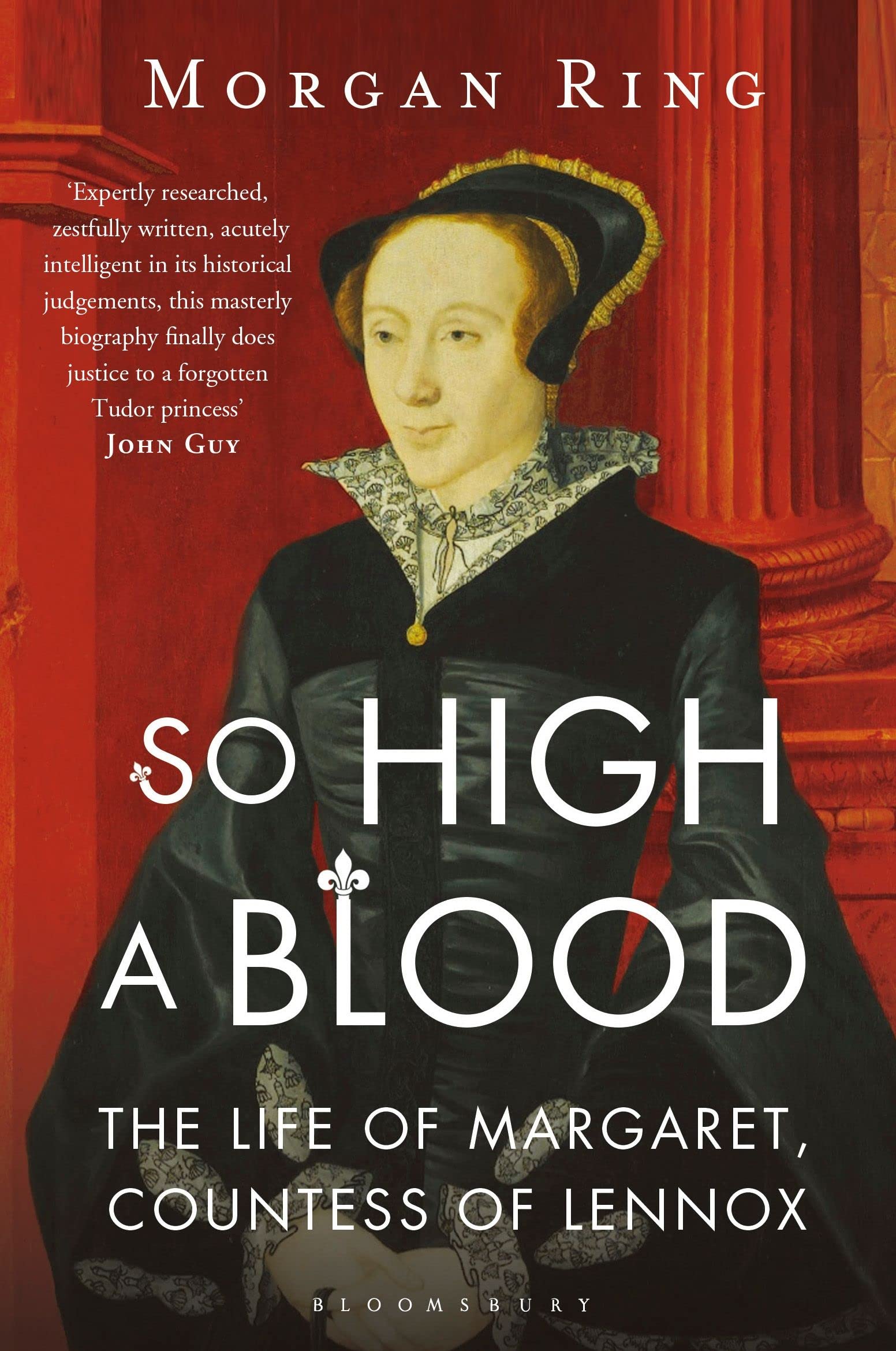 So High a Blood: The Life of Margaret, Countess of Lennox book