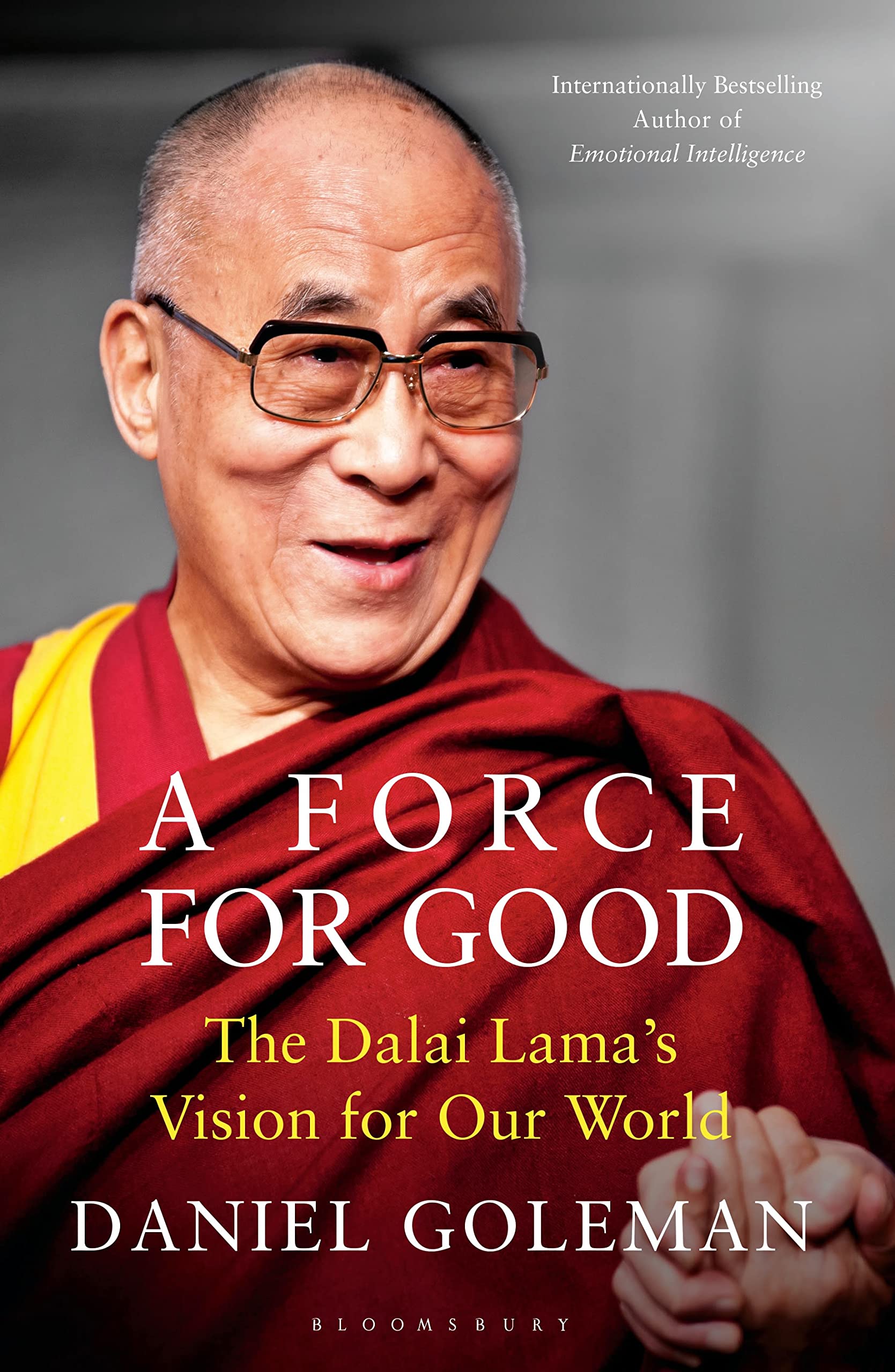 A Force for Good: The Dalai Lama's Vision for Our World Philosophy