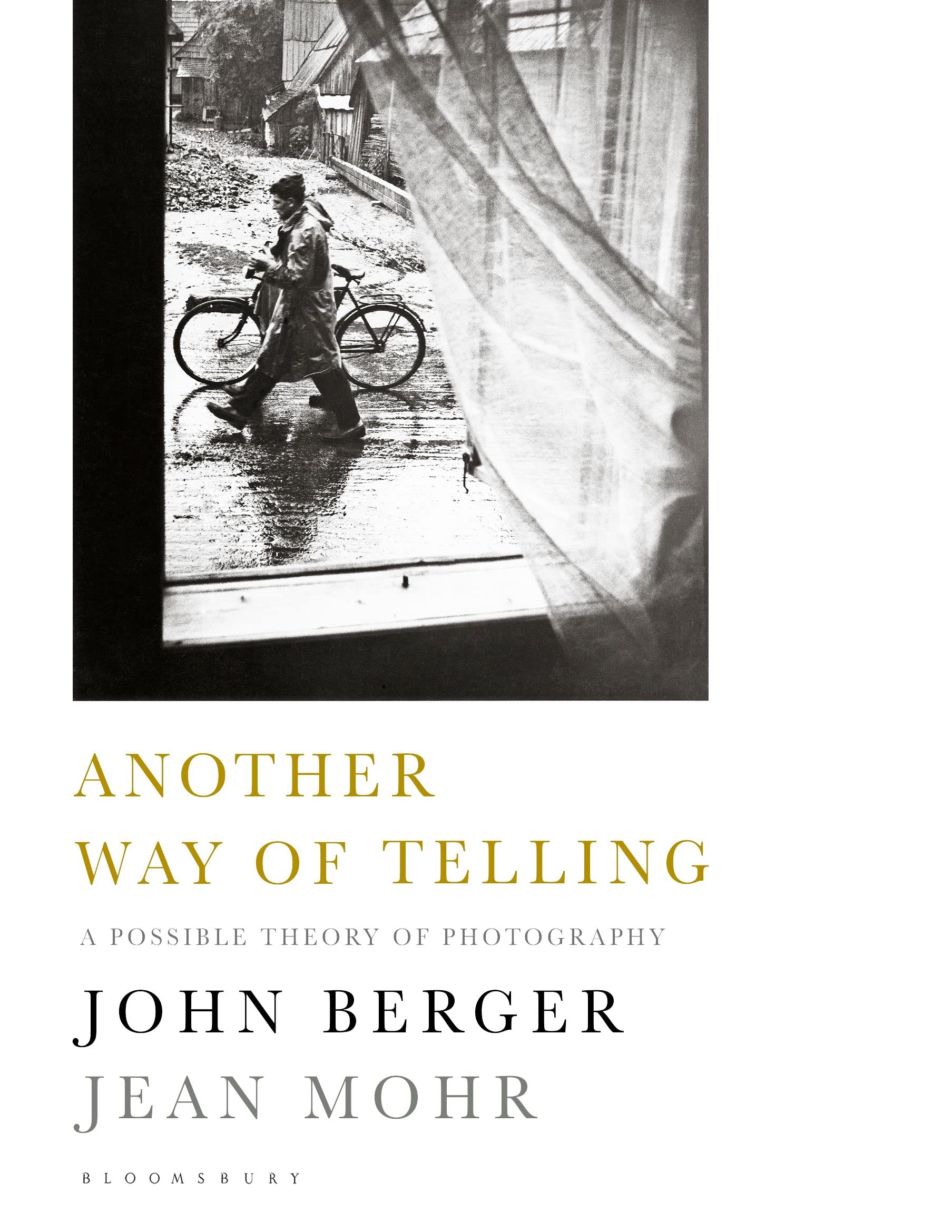 Another Way of Telling: A Possible Theory of Photography Arts & Music