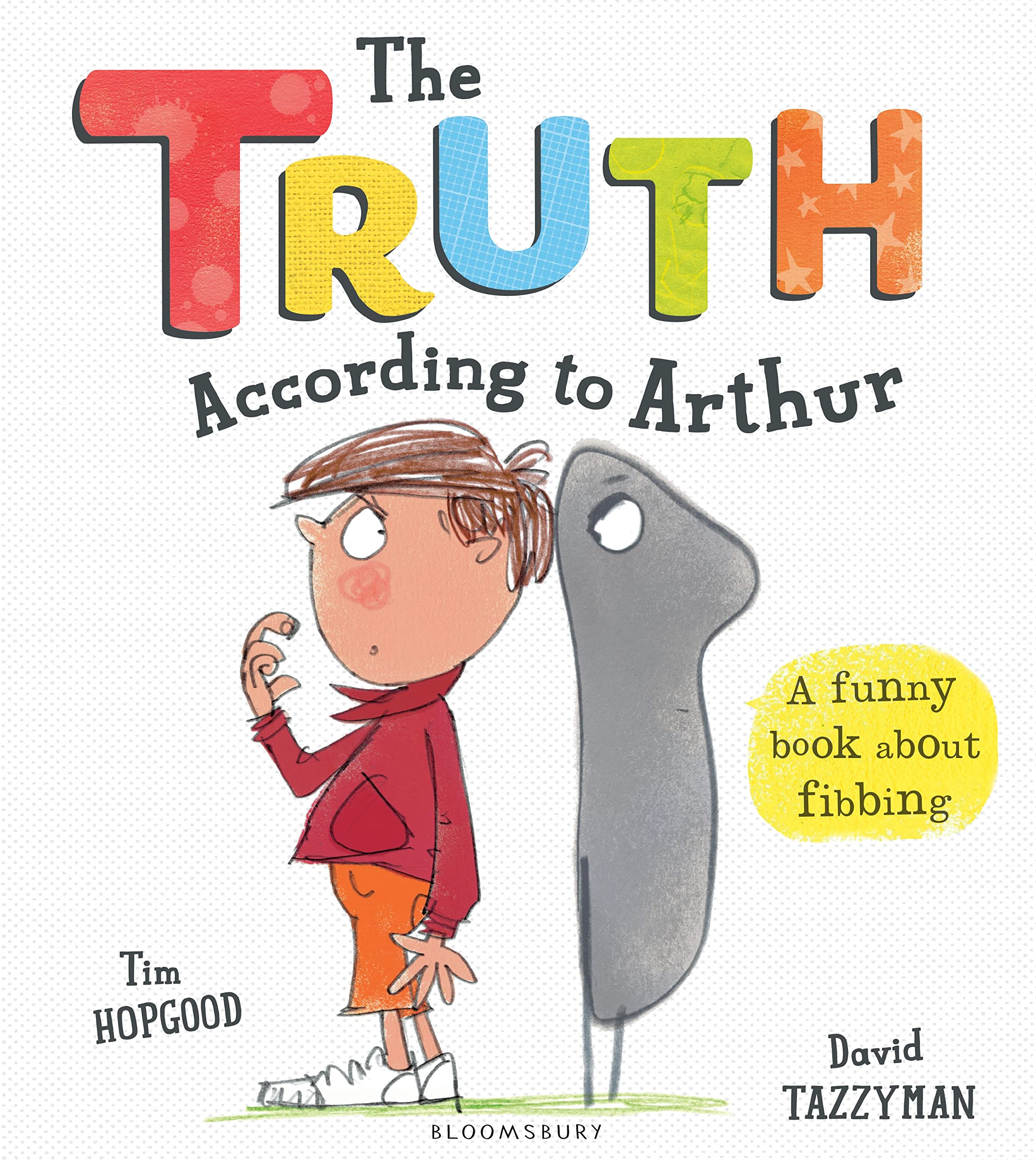 The Truth According to Arthur: A funny book about fibbing Non-fiction