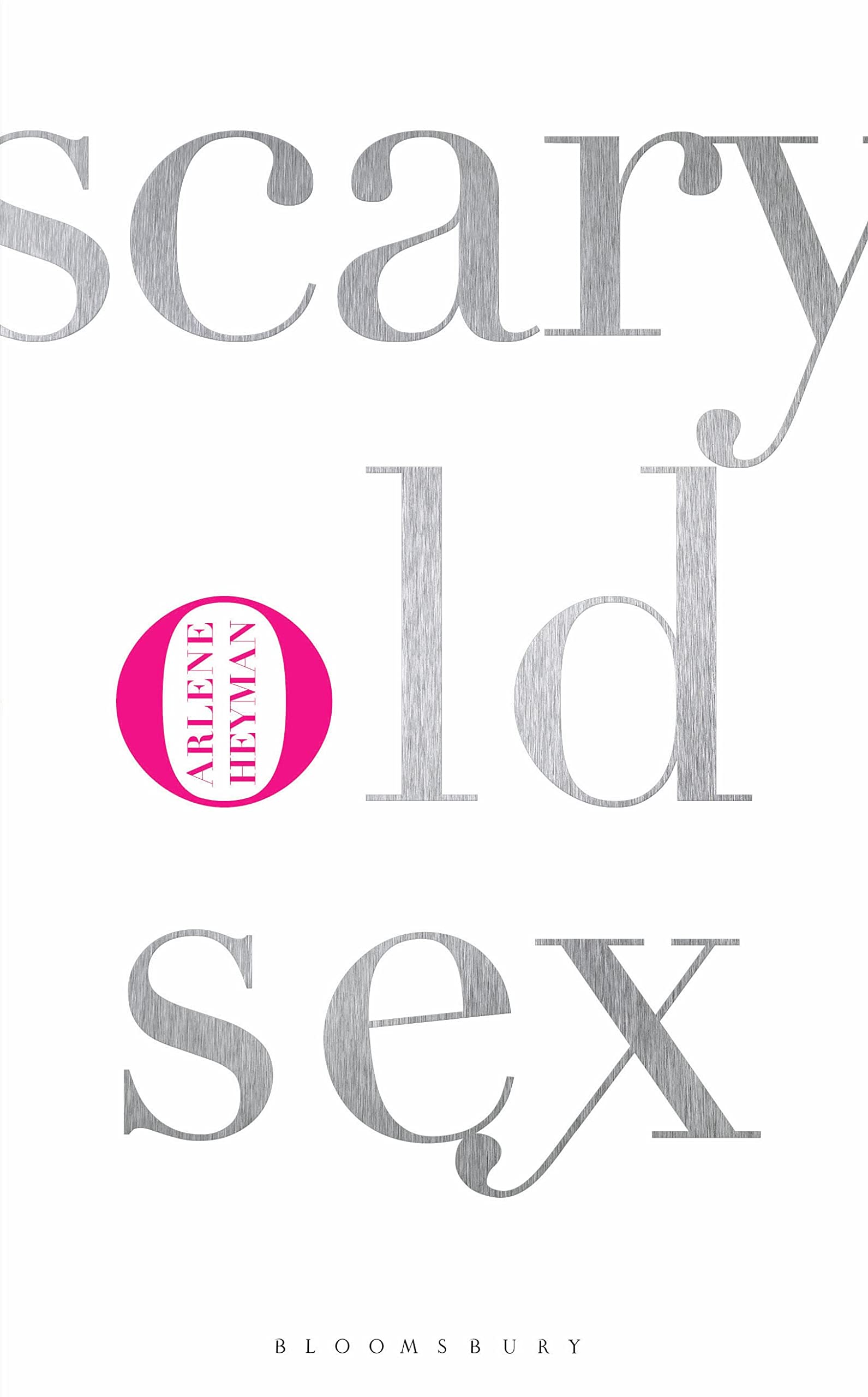 Scary Old Sex book
