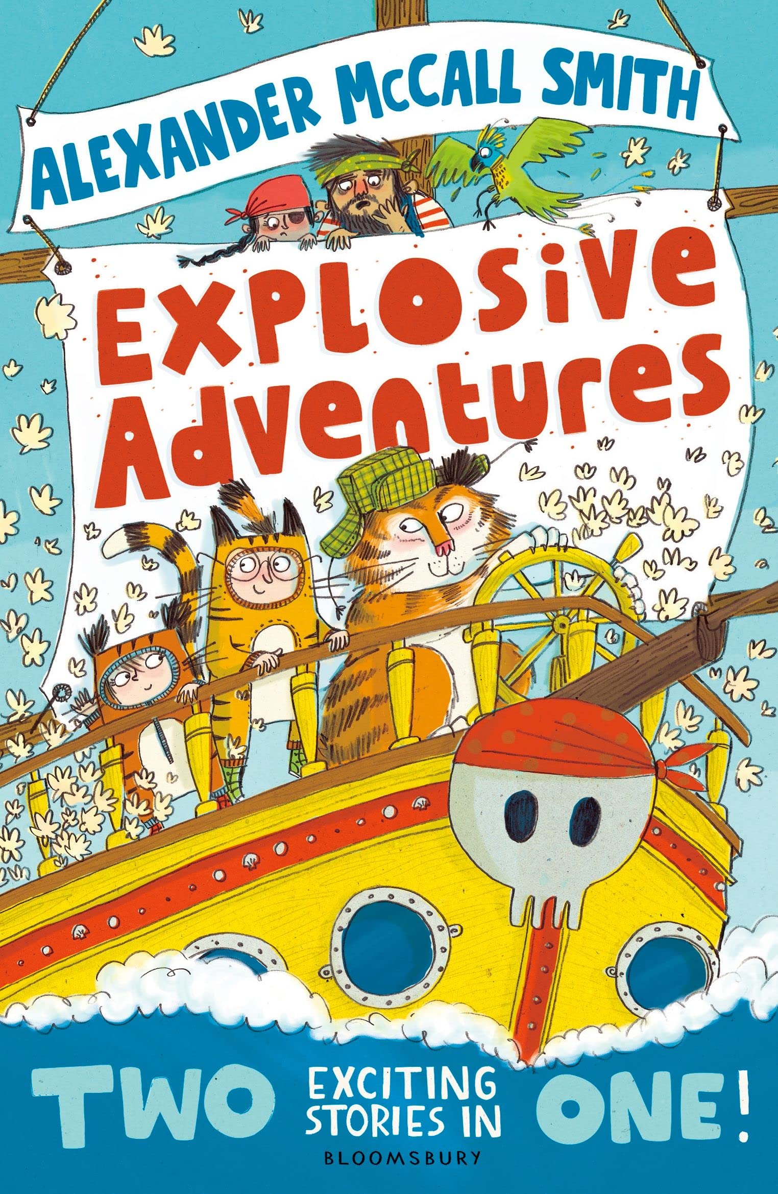 Alexander McCall Smith's Explosive Adventures: Two exciting stories in one! Novels & Short Stories