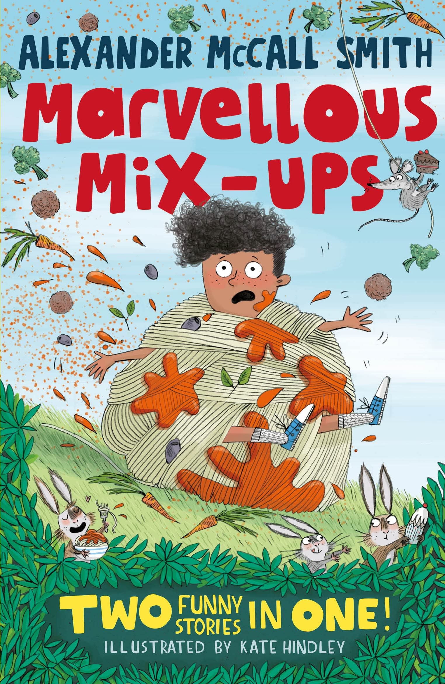Alexander McCall Smith’s Marvellous Mix-ups: Two funny stories in one! Novels & Short Stories