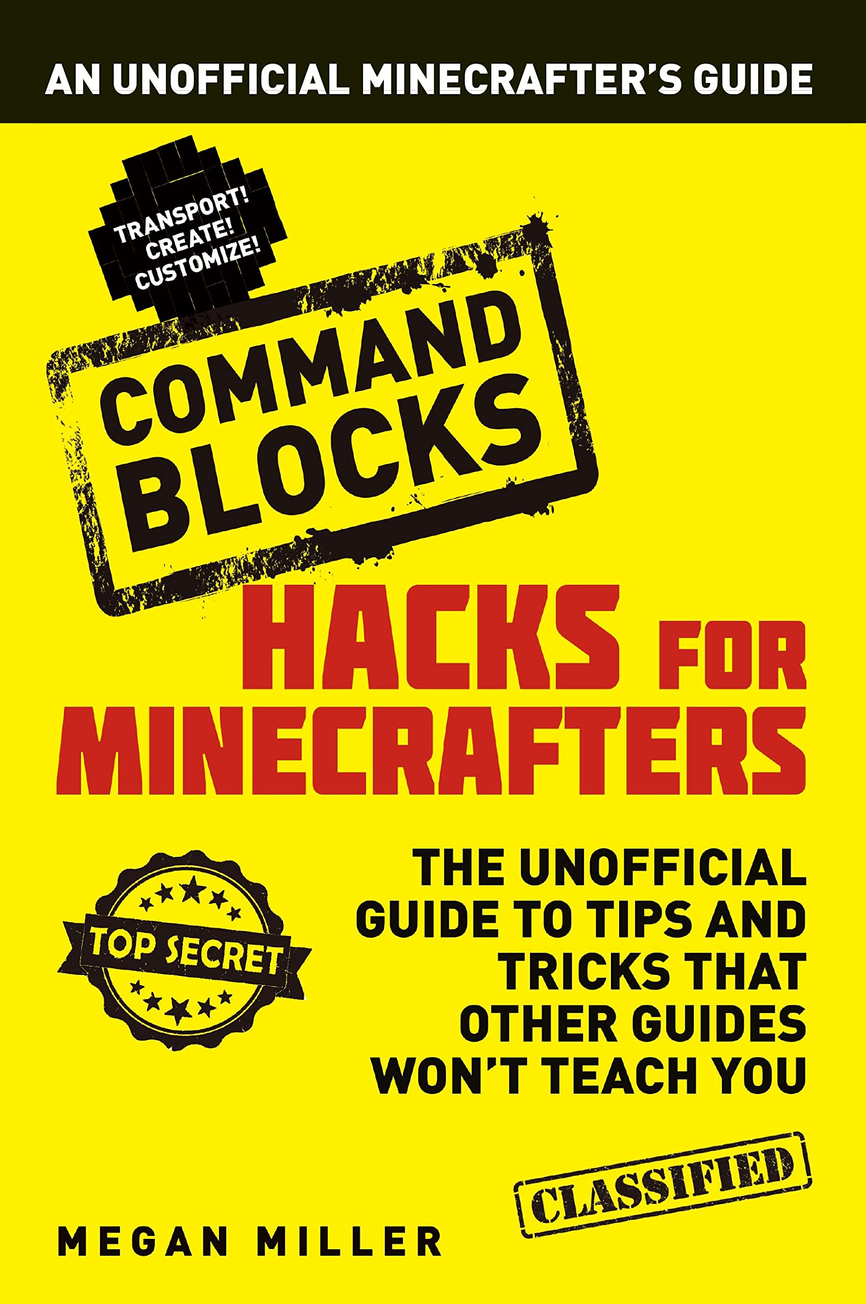 Product Image: Hacks for Minecrafters: Command Blocks: An Unofficial Minecrafters Guide