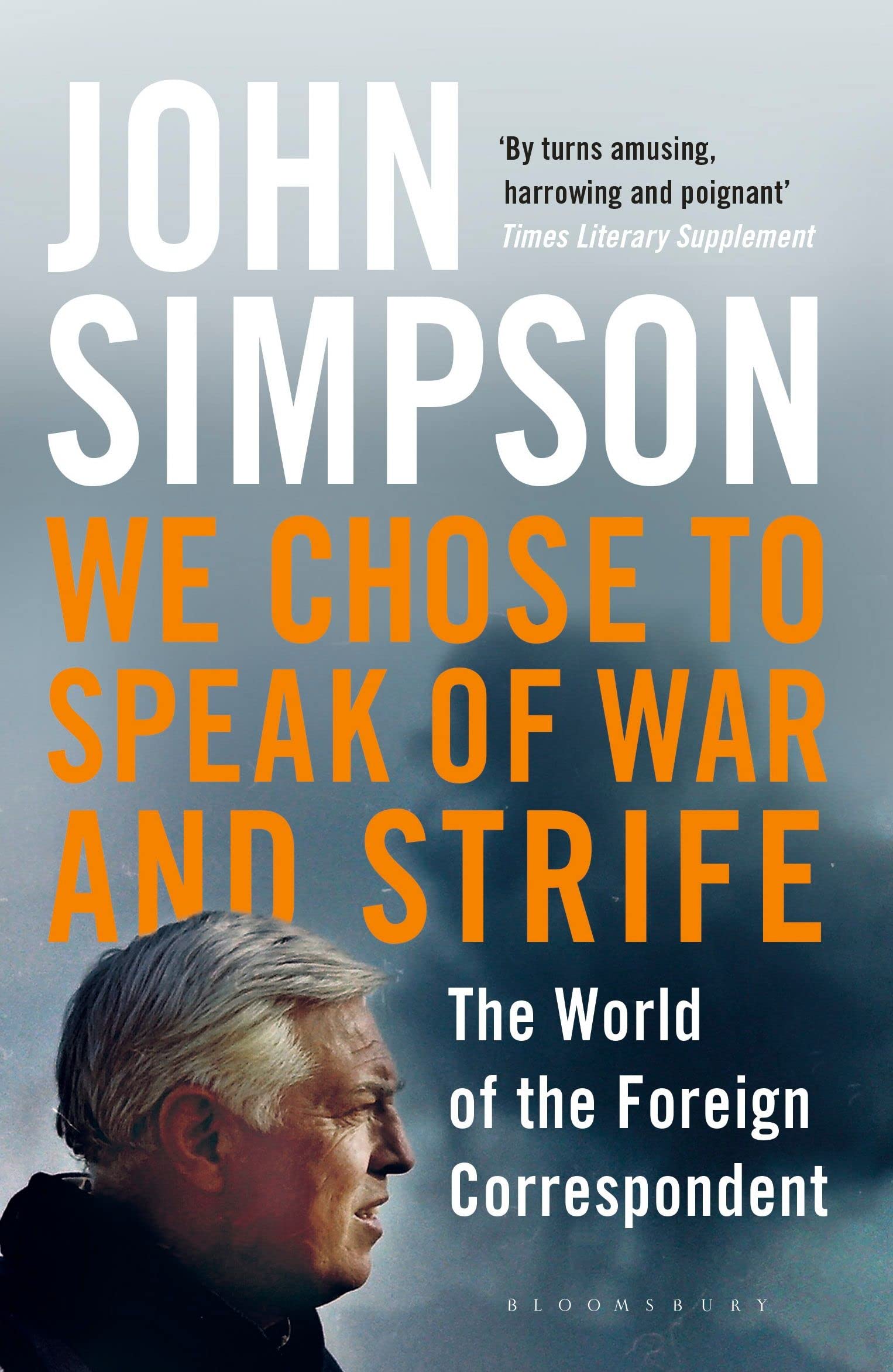 We Chose to Speak of War and Strife book