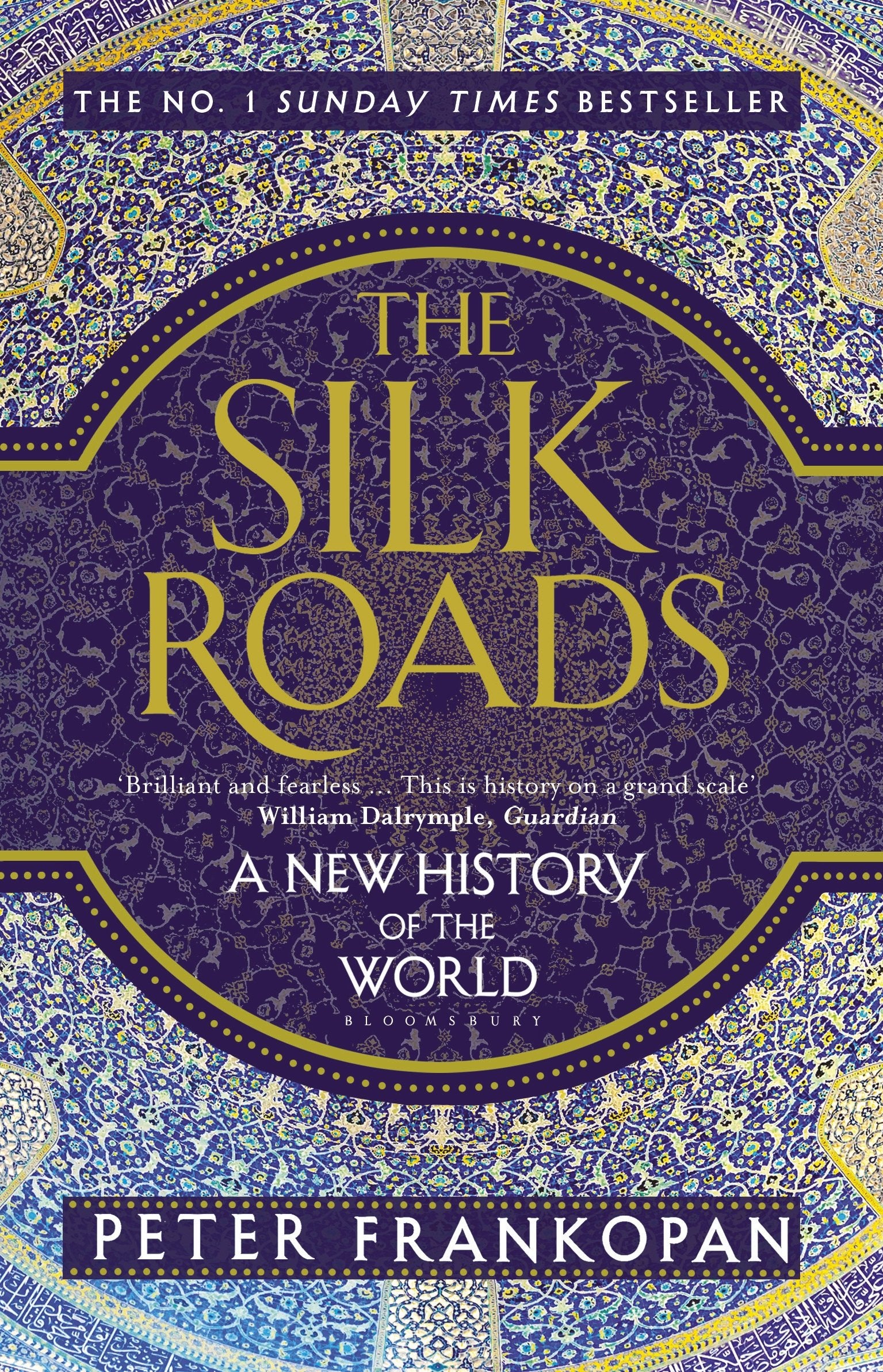 The Silk Roads: A New History of the World Politics & History
