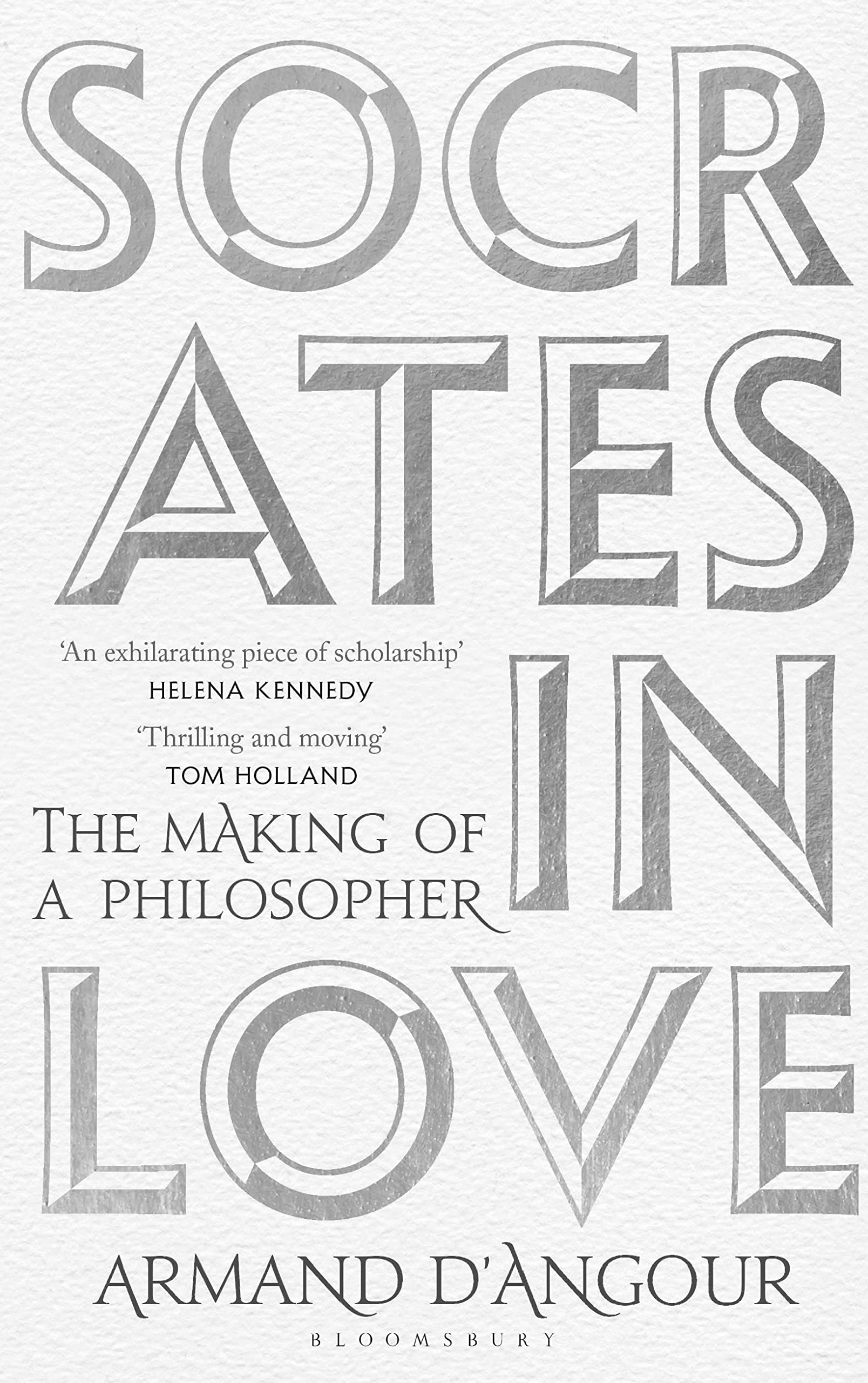 Socrates in Love: The Making of a Philosopher Philosophy