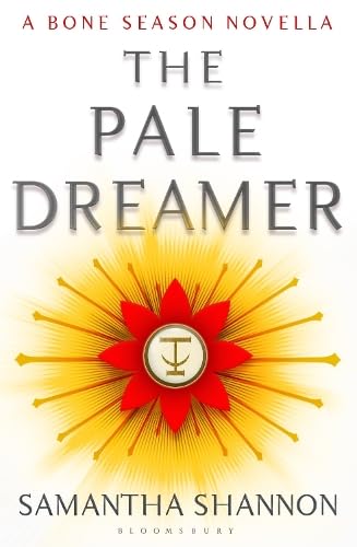 The Pale Dreamer: A Bone Season Novella book