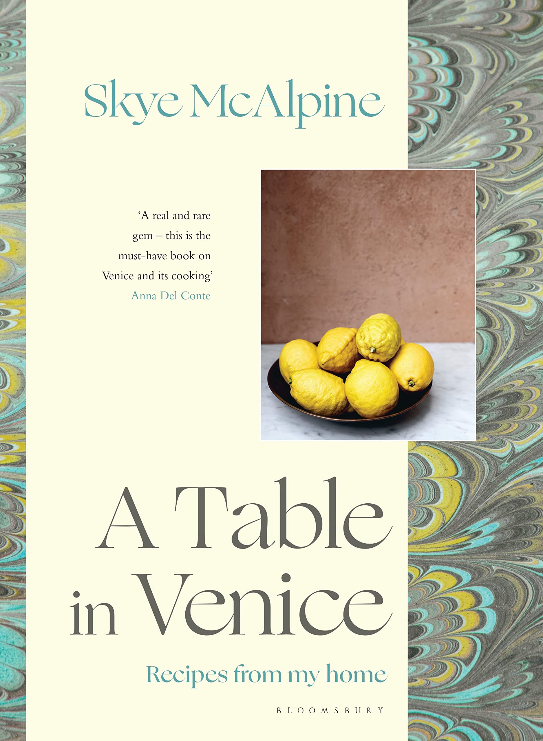 A Table in Venice: Recipes from my home Leisure, Home & Garden