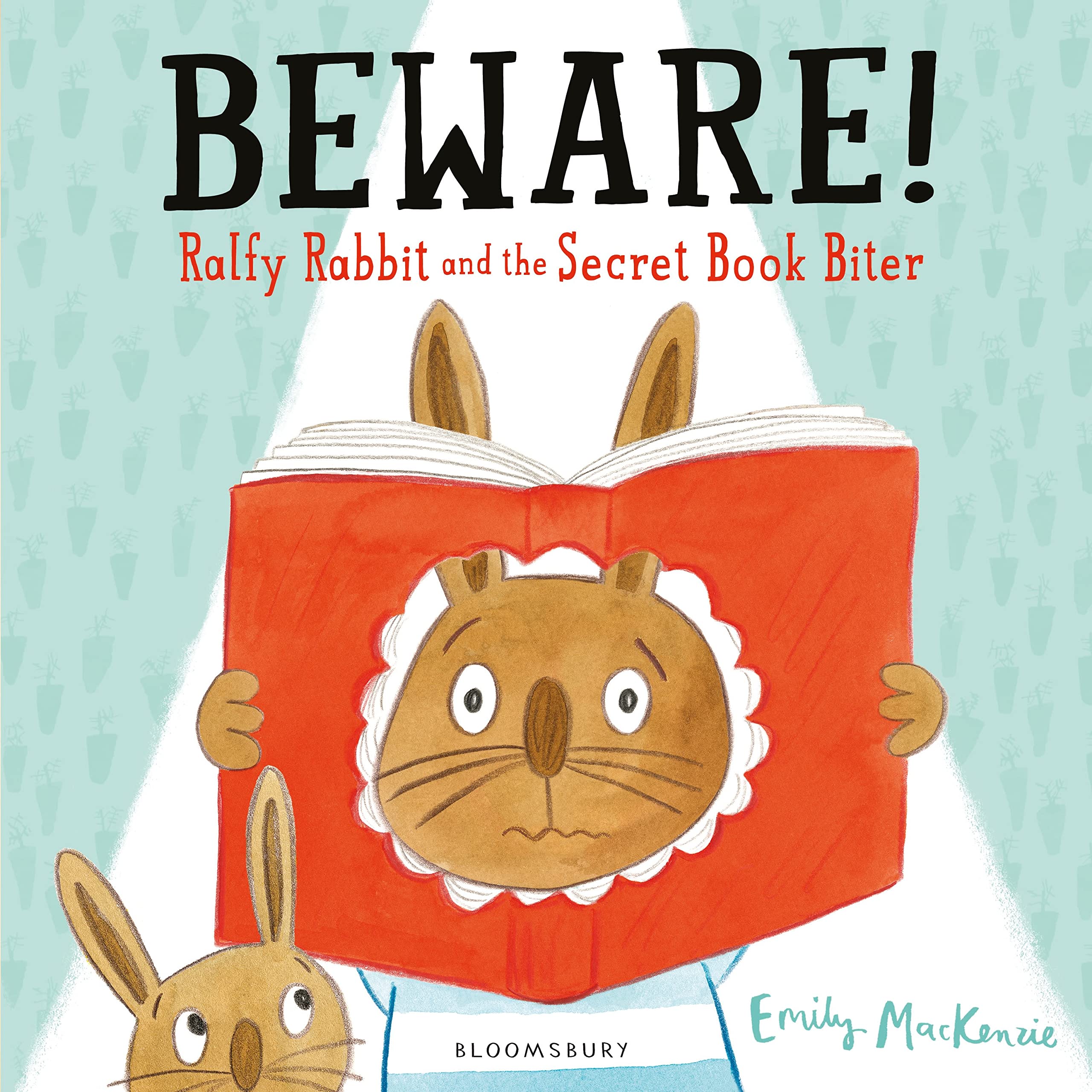 Beware! Ralfy Rabbit and the Secret Book Biter Parents & Children