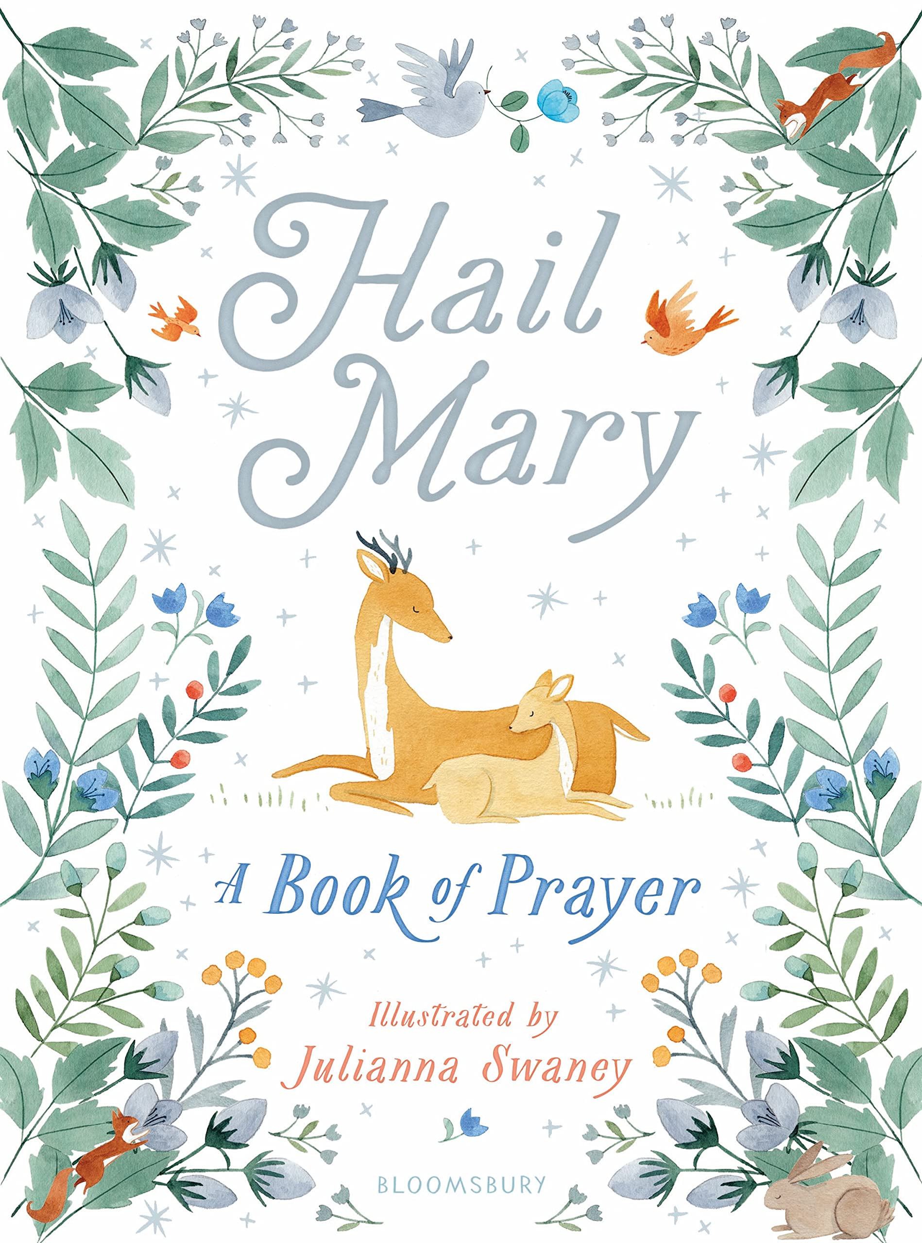 Hail Mary: A Book of Prayer Parents & Children