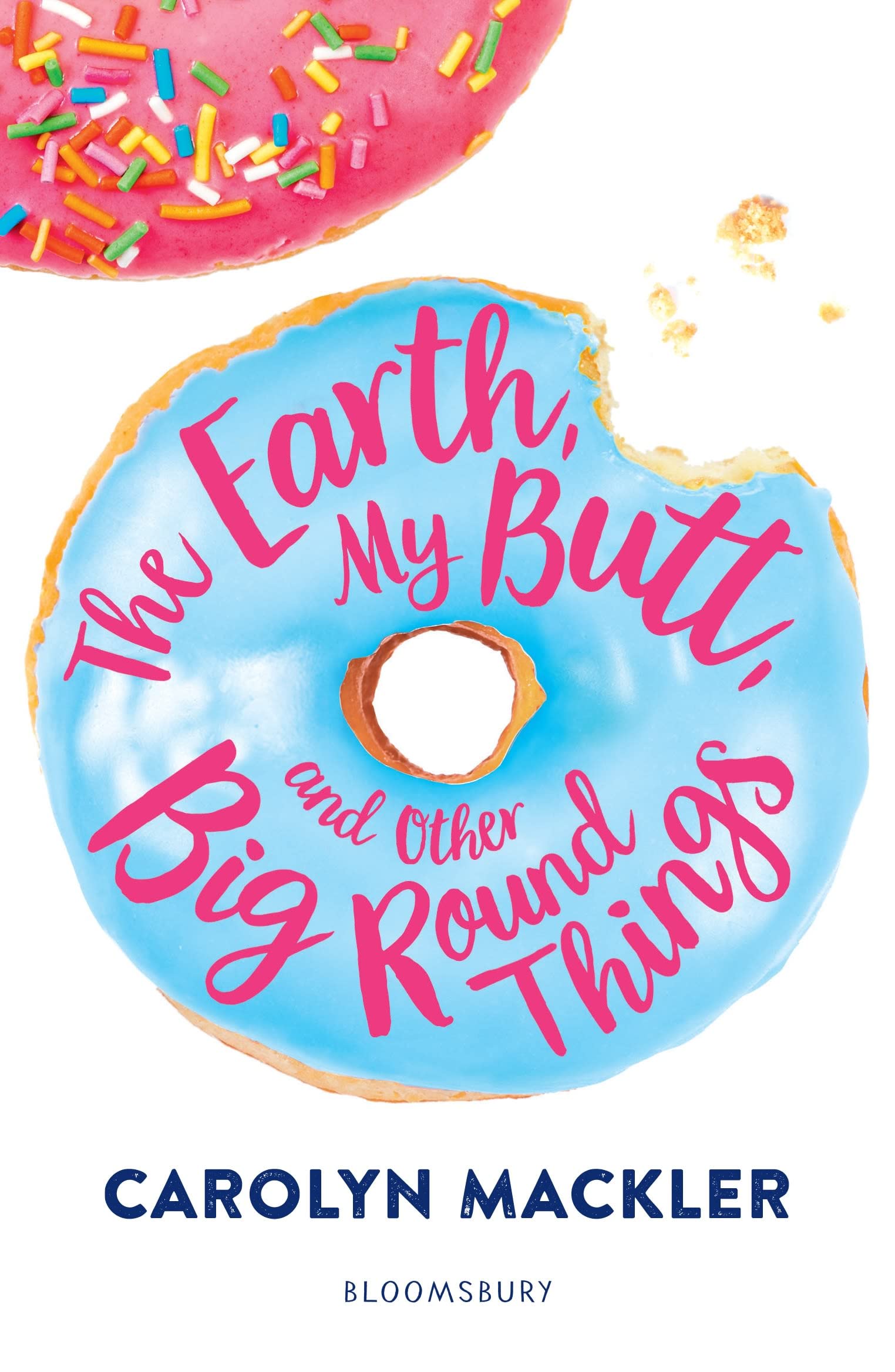 The Earth, My Butt, and Other Big Round Things Fiction
