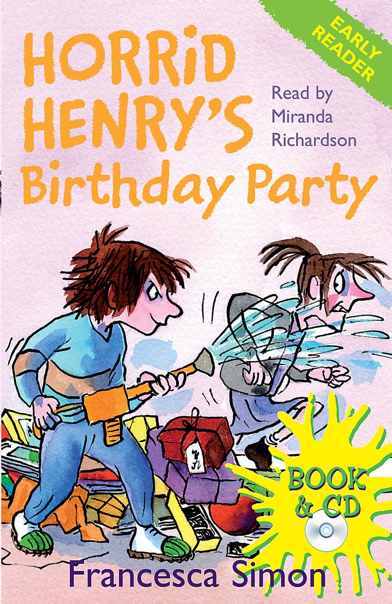 Horrid Henry Early Reader: Horrid Henry's Birthday Party General education