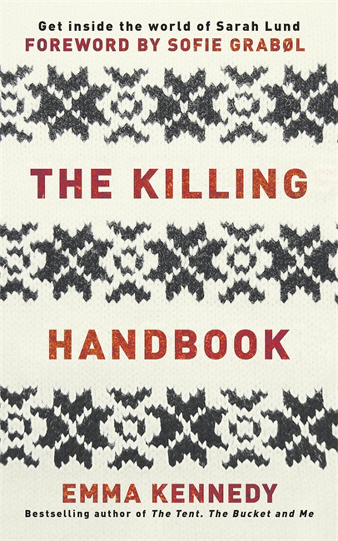 The Killing Handbook: Forbrydelsen Forever! Film, Art & Culture