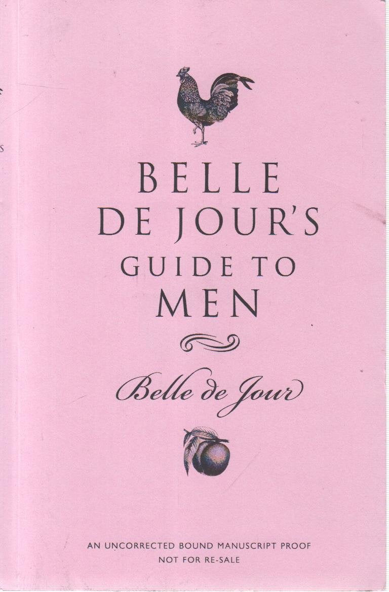 Belle De Jour's Guide to Men Partnership & Love