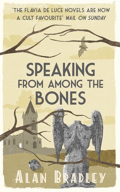 Speaking from Among the Bones: A Flavia de Luce Mystery Book 5 Contemporary literature