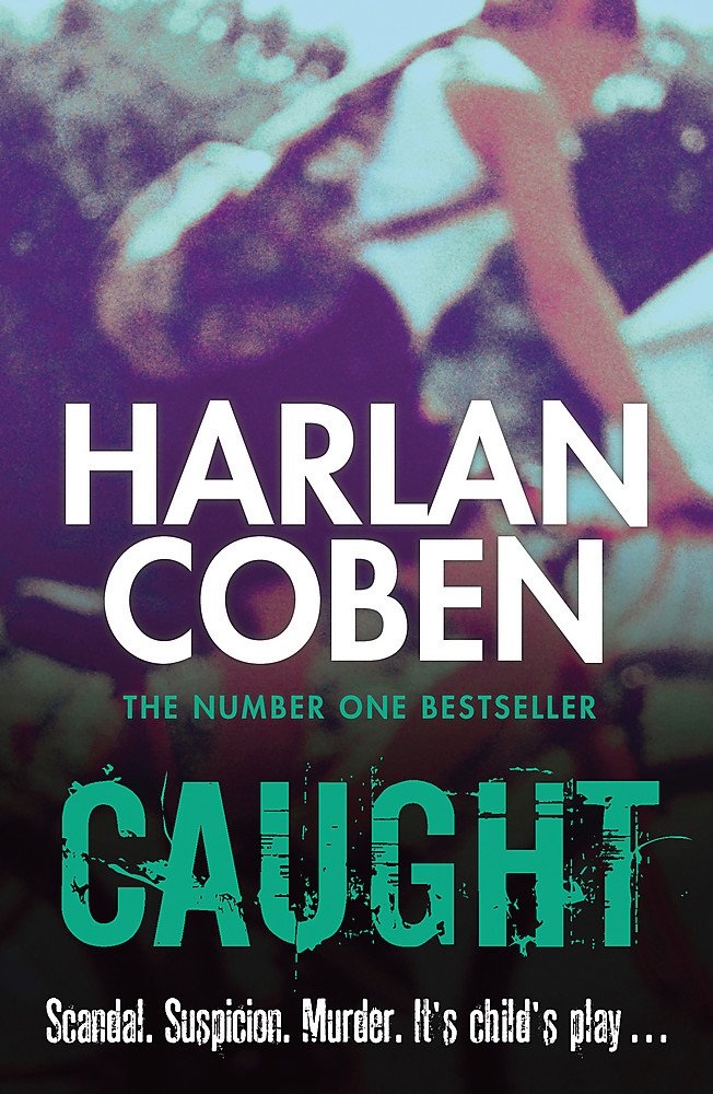 Caught: Scandal. Suspicion. Murder. It's child's play ... Action & Adventure