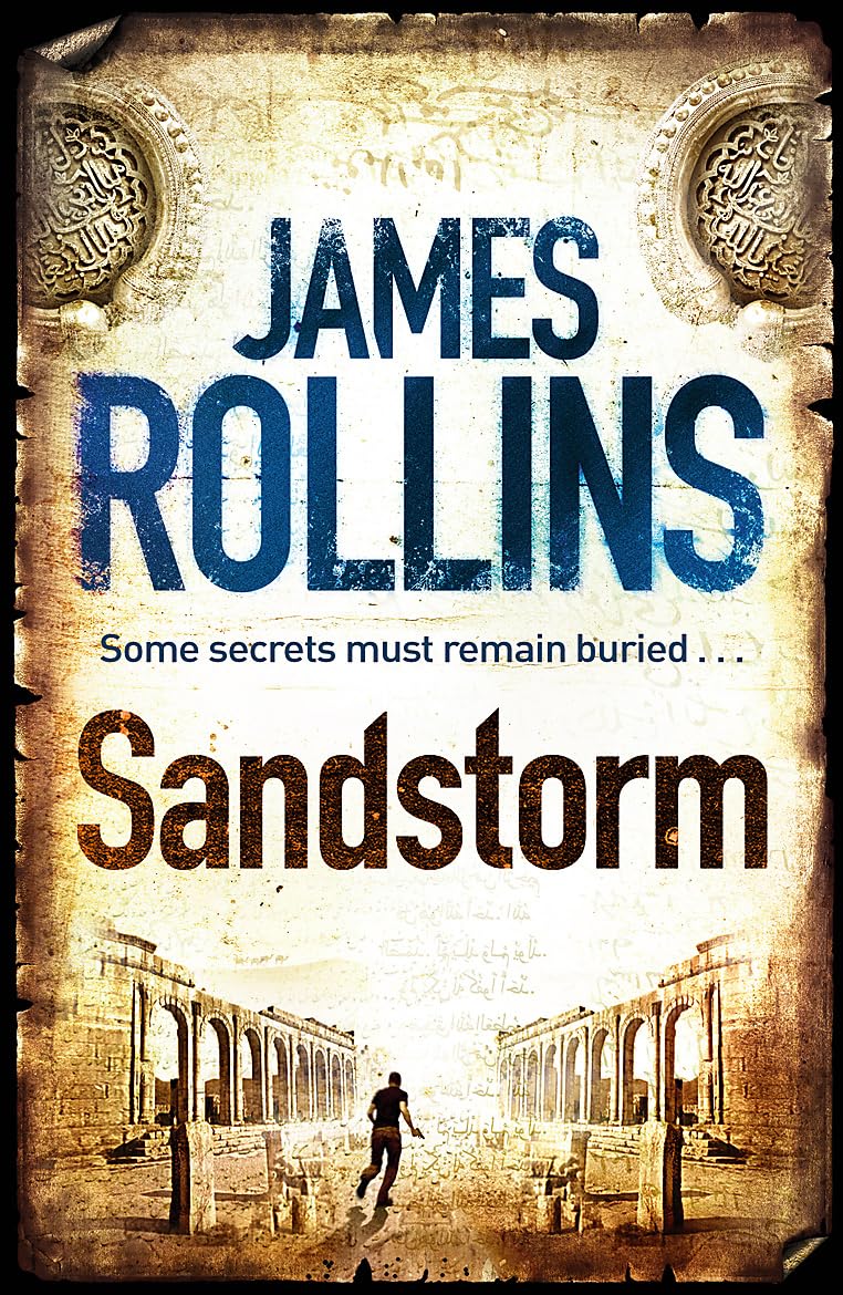 Sandstorm: The first adventure thriller in the Sigma series (SIGMA FORCE) Contemporary literature