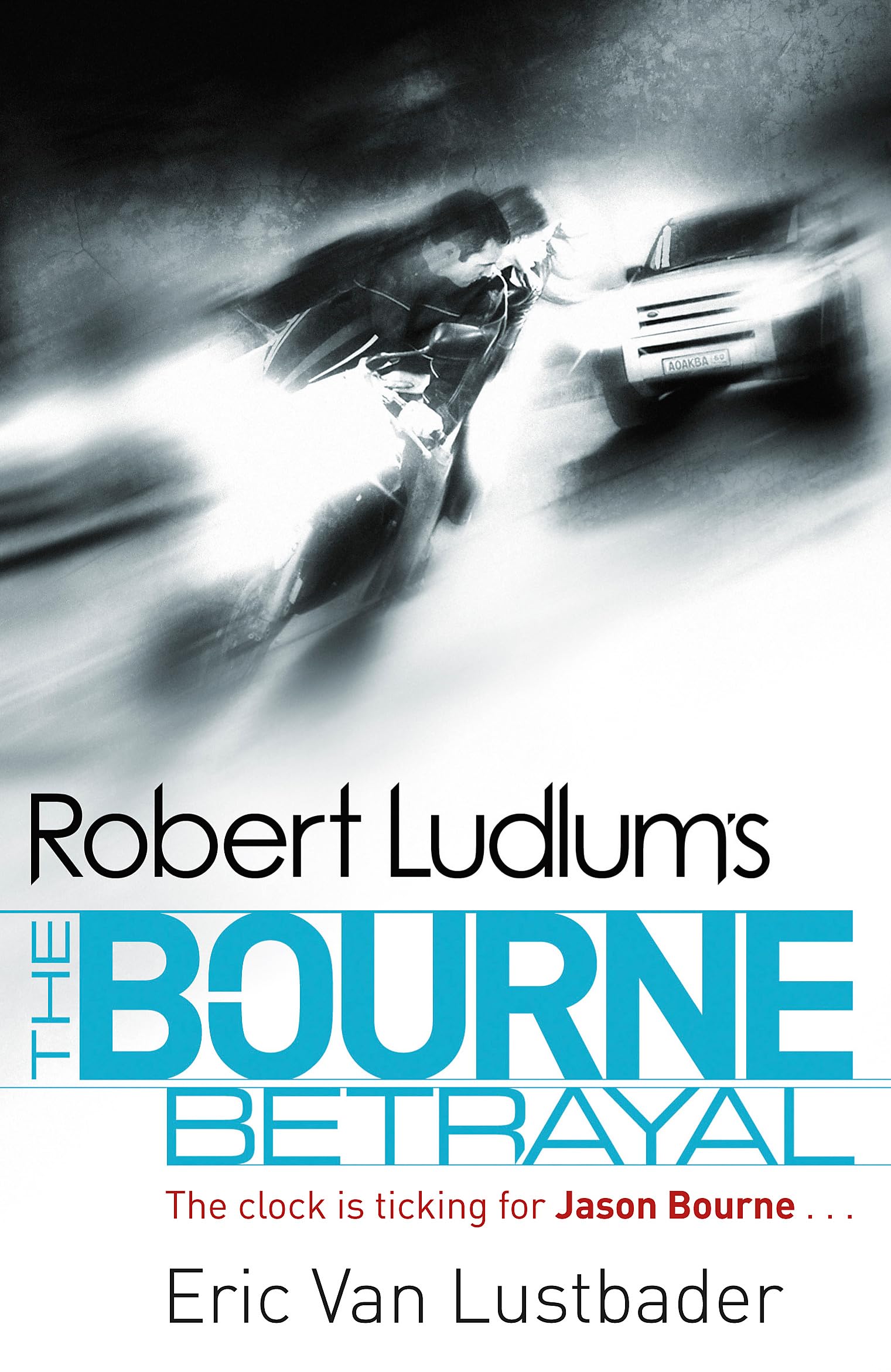 Robert Ludlum's The Bourne Betrayal Action & Adventure