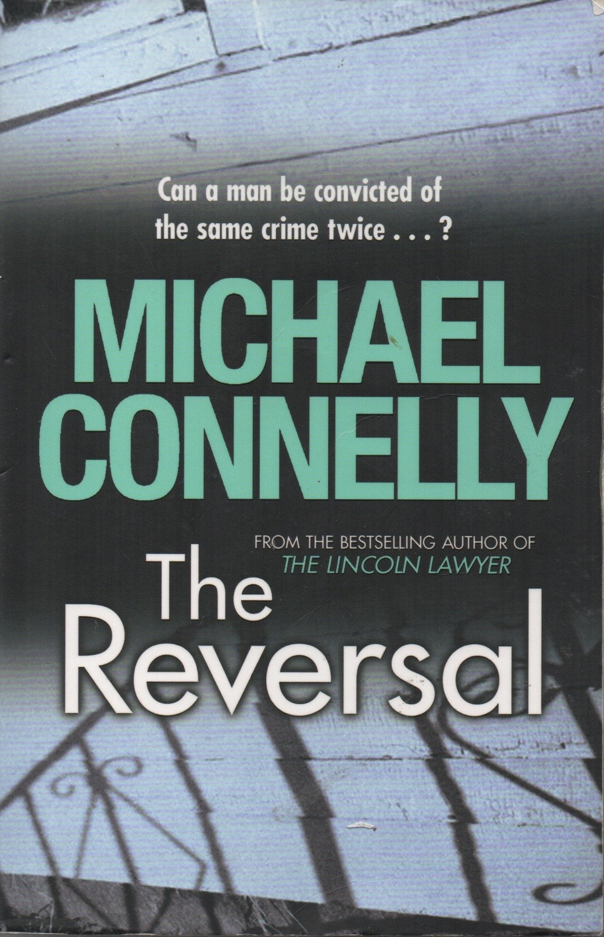 The Reversal (Mickey Haller Series) Contemporary literature