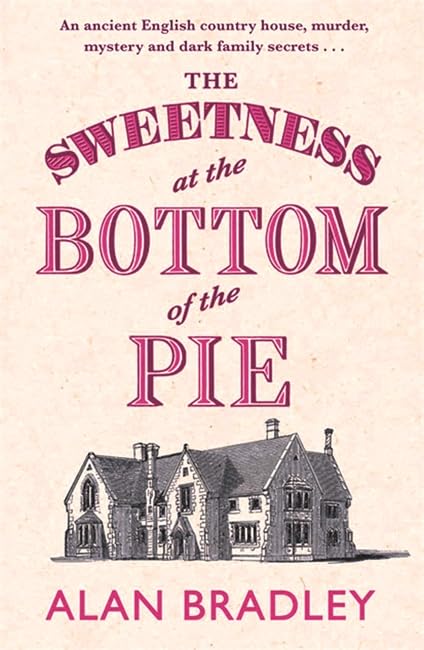 The Sweetness at the Bottom of the Pie Books