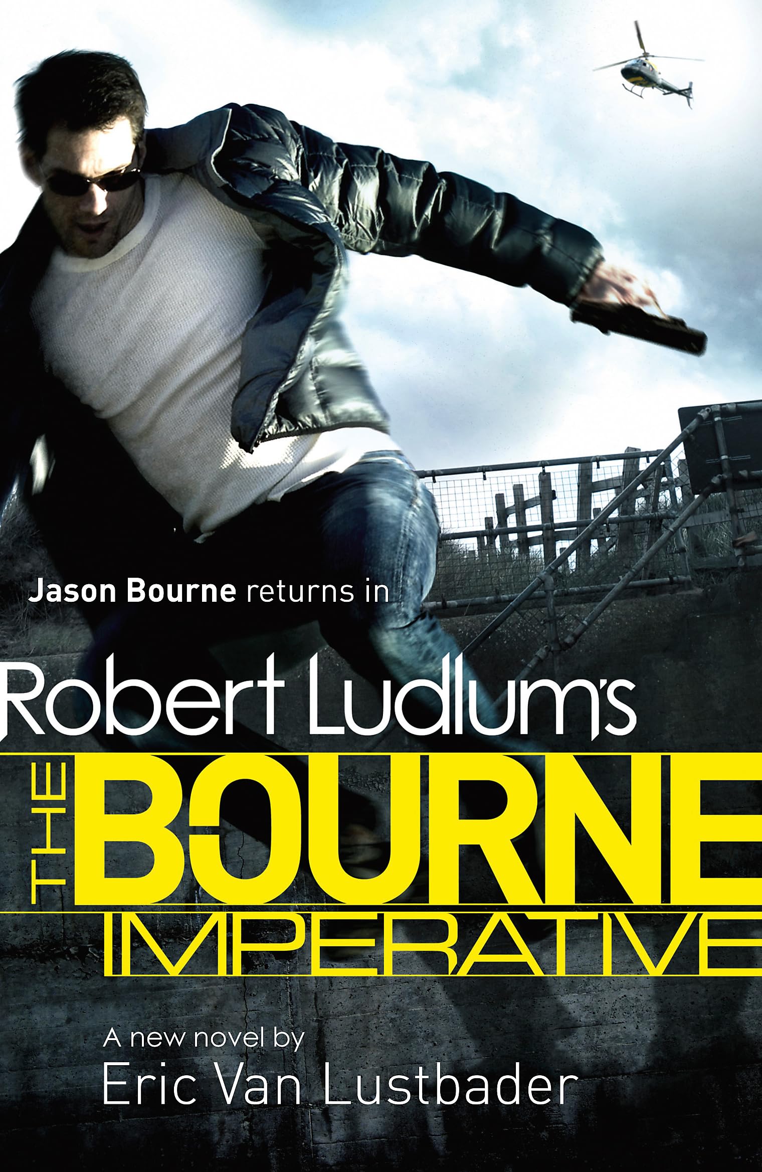 Robert Ludlum's The Bourne Imperative (JASON BOURNE, Band 10) Action & Adventure