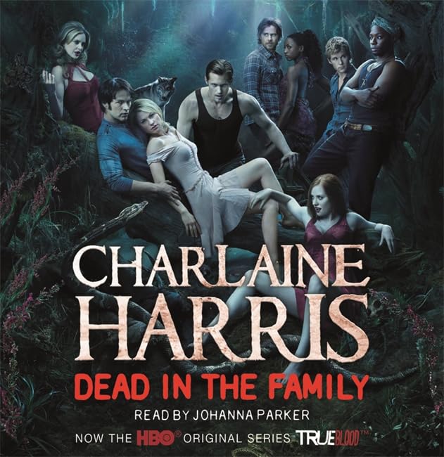 Dead in the Family: A True Blood Novel cd