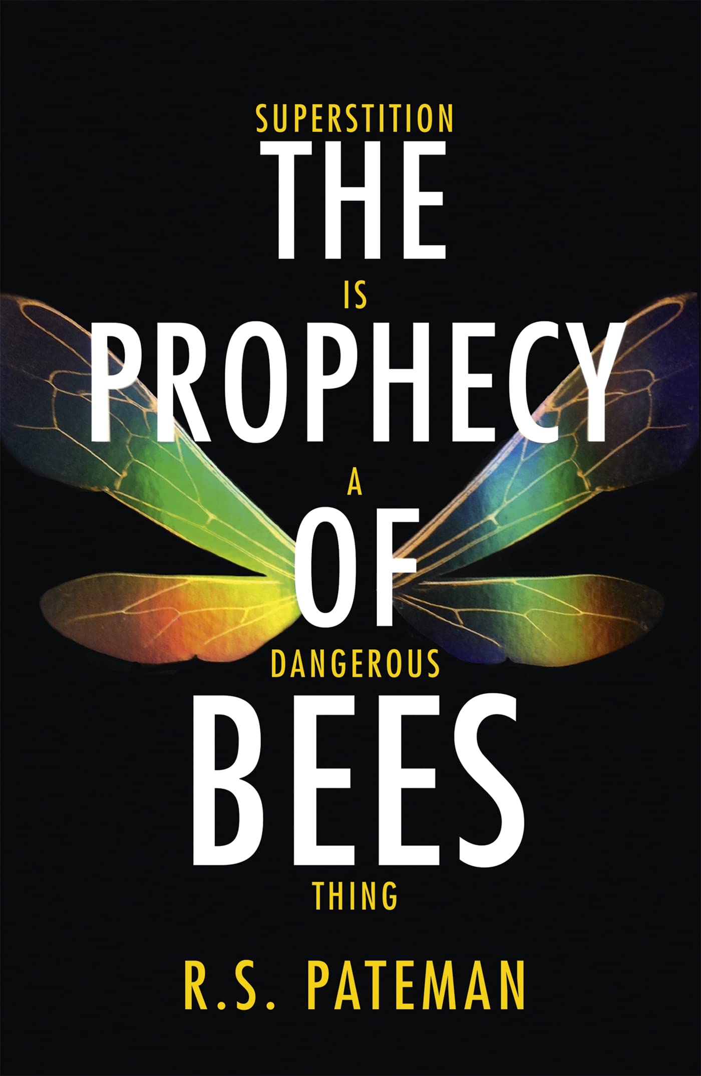 The Prophecy of Bees book