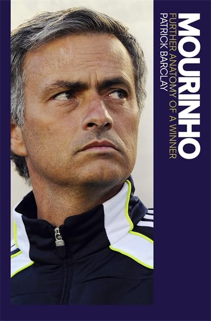 Mourinho: Further Anatomy of a Winner Leisure & Fun