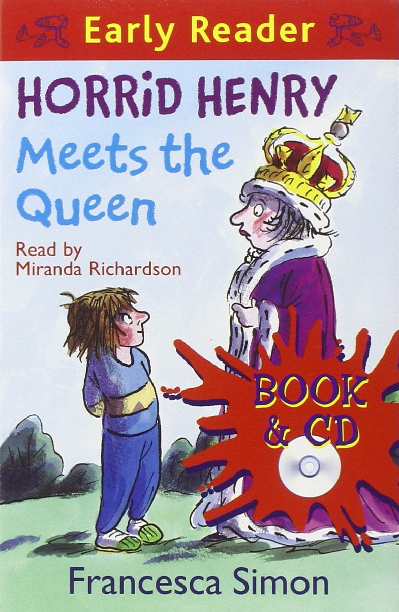 Horrid Henry Early Reader: Horrid Henry Meets the Queen: Book 16 book