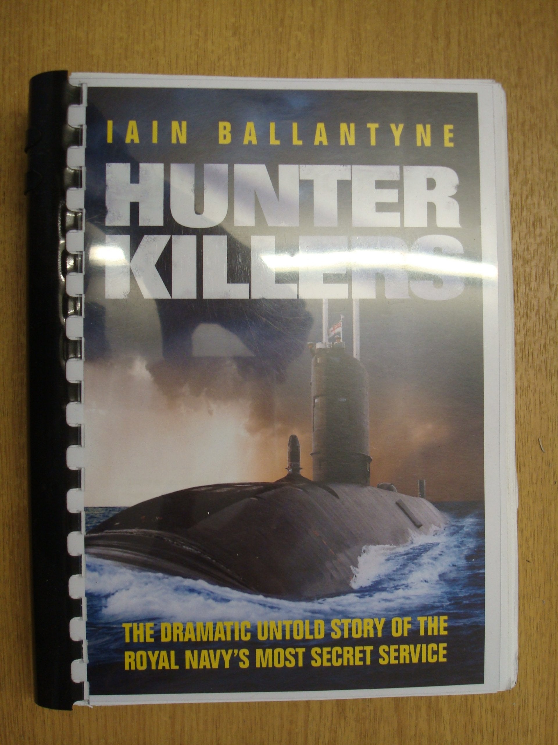 Hunter Killers: The Dramatic Untold Story of the Cold War Beneath the Waves: The Dramatic Untold Story of the Royal Navy's Most Secret Service Social Sciences