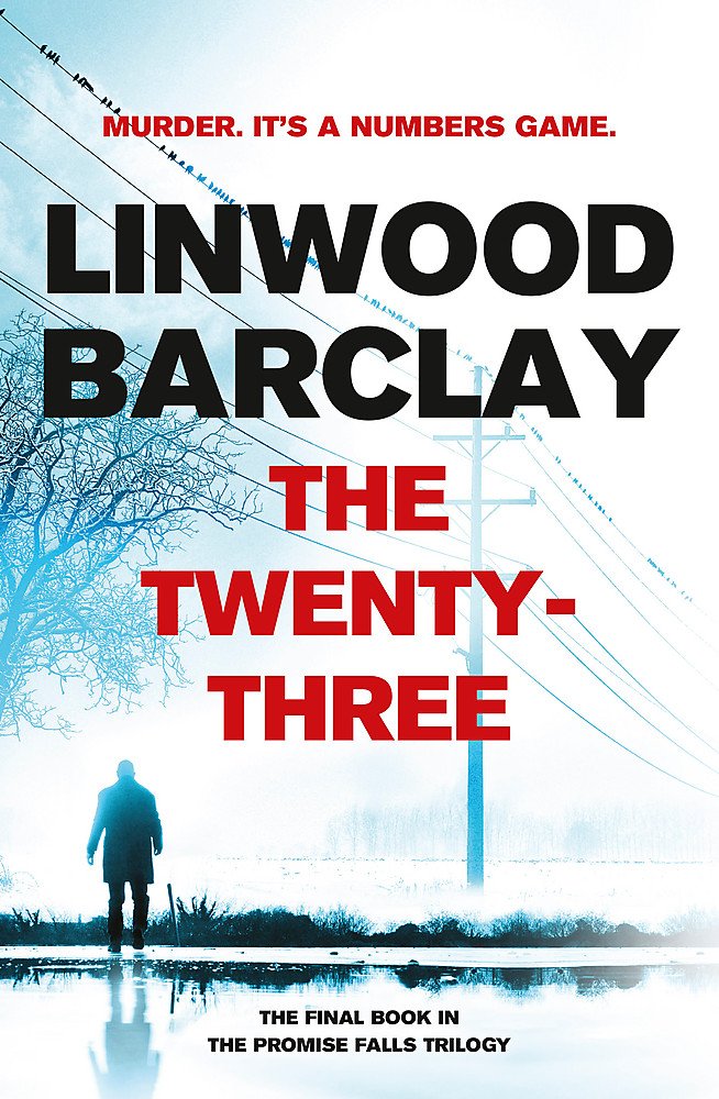 The Twenty-Three: (Promise Falls Trilogy Book 3) book