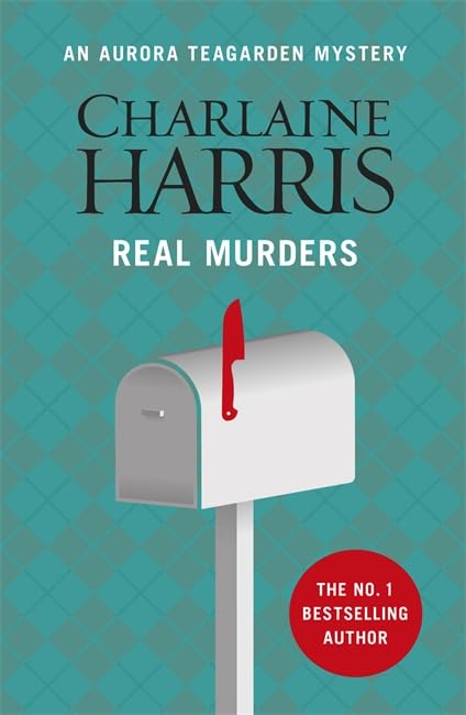Real Murders: An Aurora Teagarden Novel (AURORA TEAGARDEN MYSTERY) Contemporary literature