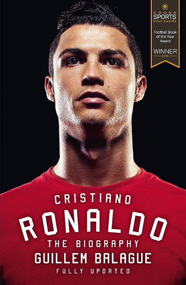 Cristiano Ronaldo: The Biography book