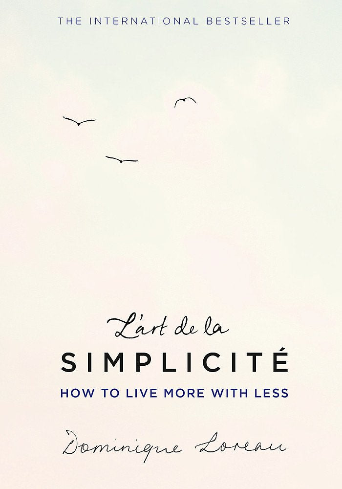 Loreau, D: L'art de la Simplicite (The English Edition) Religion & Esotericism