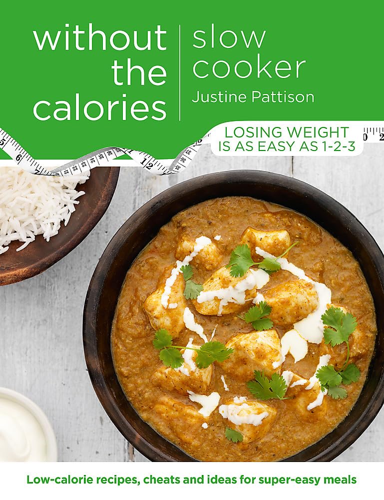 Slow Cooker Without the Calories Leisure, Home & Garden