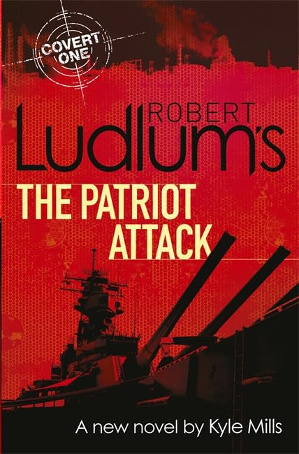 Robert Ludlum's The Patriot Attack Contemporary literature