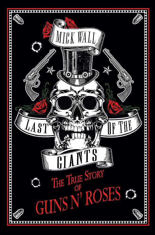 Last of the Giants: The True Story of Guns N' Roses Pop culture