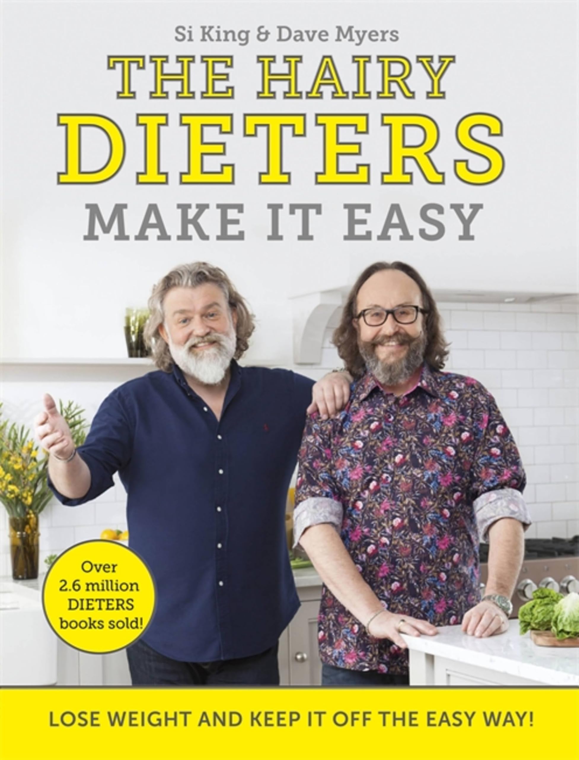The Hairy Dieters Make It Easy: Lose weight and keep it off the easy way (The Hairy Bikers) Leisure, Home & Garden