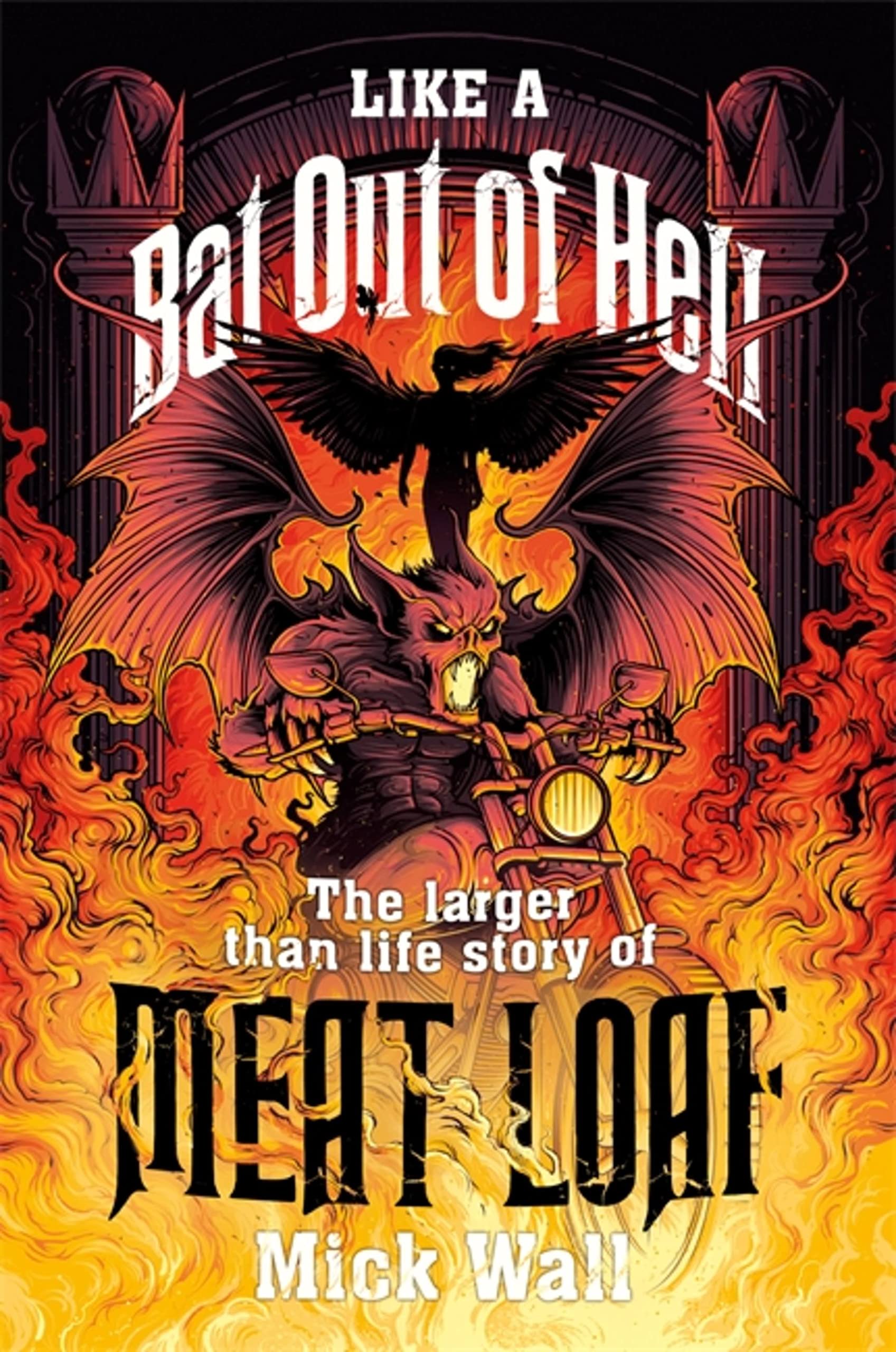 Like a Bat Out of Hell: The Larger-Than-Life Story of Meat Loaf Contemporary literature