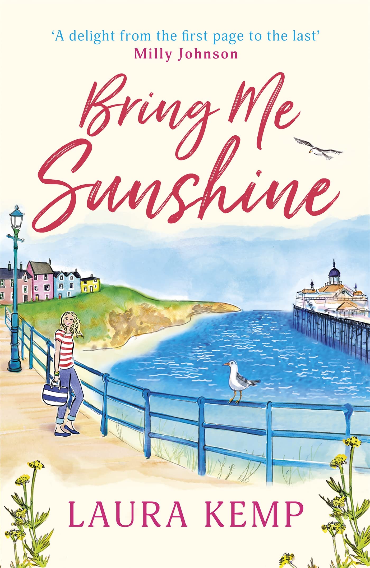 Bring Me Sunshine: The perfect heartwarming and feel-good book to curl up with this year! Contemporary literature