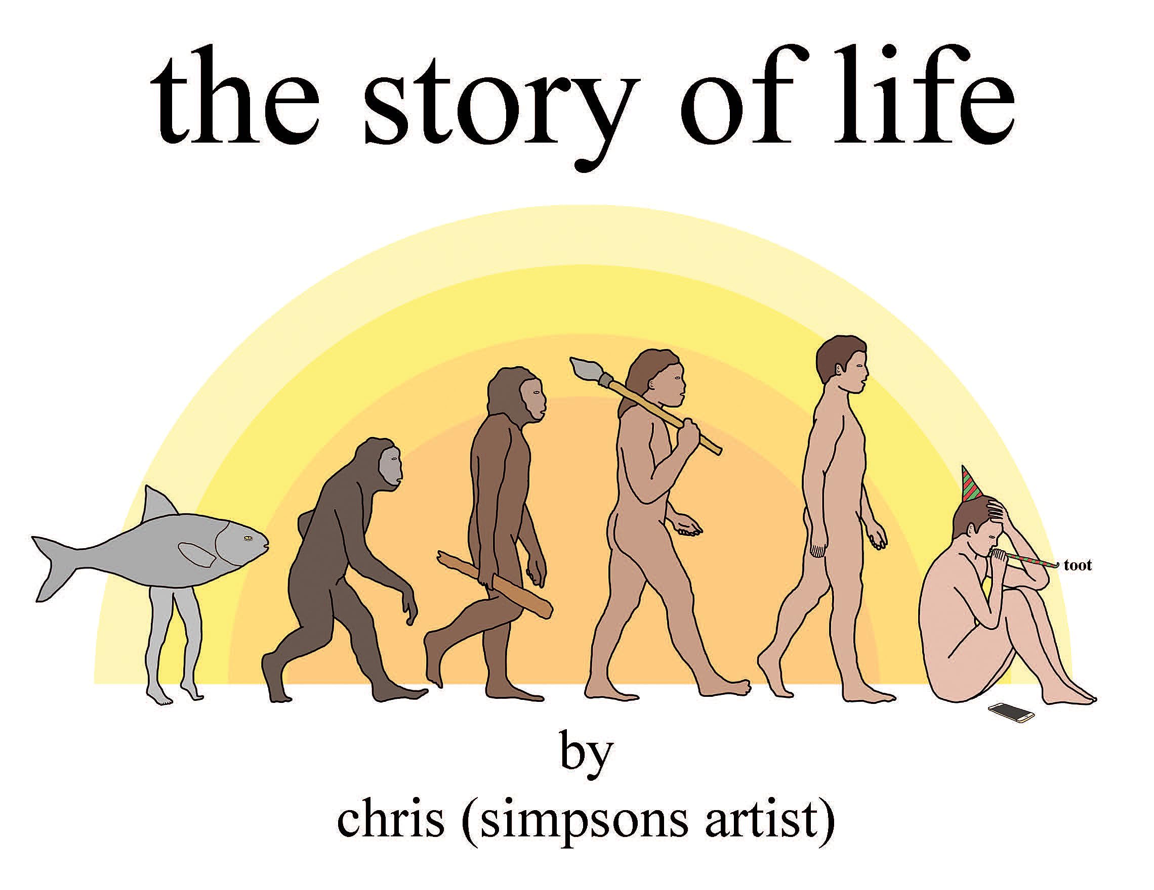 The Story of Life: Chris (Simpsons Artist) Humour & Satire