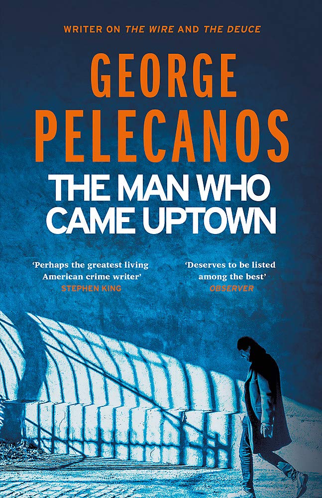 The Man Who Came Uptown Contemporary literature